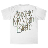 Anxiety My Main B*tch - T-Shirt (White)